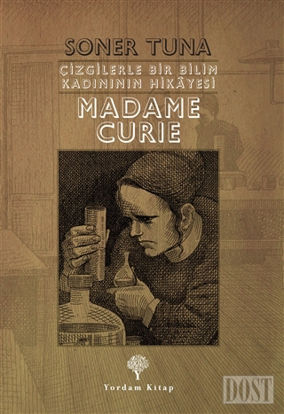 Çizgilerle Bir Bilim Kadınının Hikayesi - Madame Cruie
